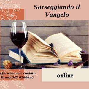 Sorseggiando il Vangelo – on line